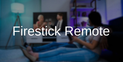 Explore the Prodigies of Using Firestick Remote on Your Computer